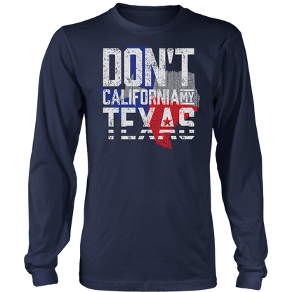 Don't California My Texas