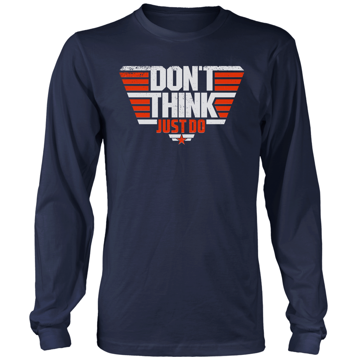 Apparel Don't Think Just Do