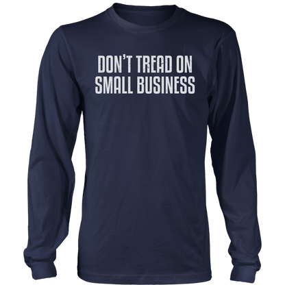 Don't Tread On Small Business