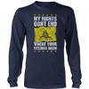 My Rights Don't End - Don't Tread on Me