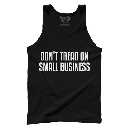 Don't Tread On Small Business
