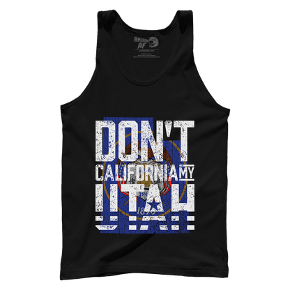 Don't California My Utah