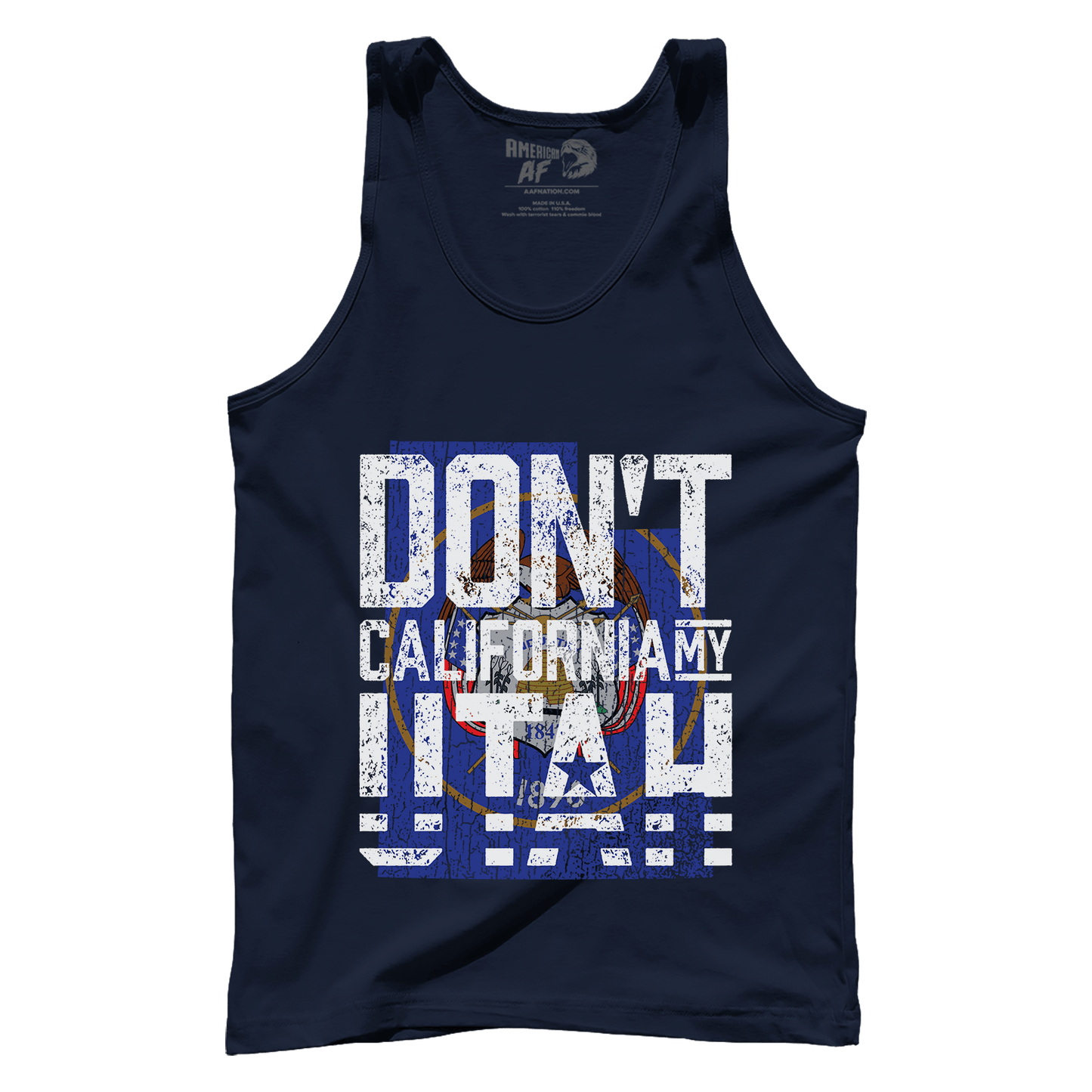 Don't California My Utah
