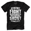 Too Old To Fight