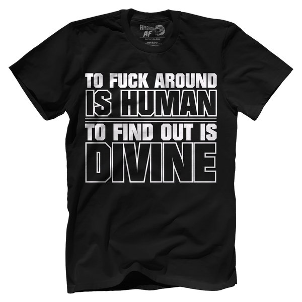 To F Around Is Human