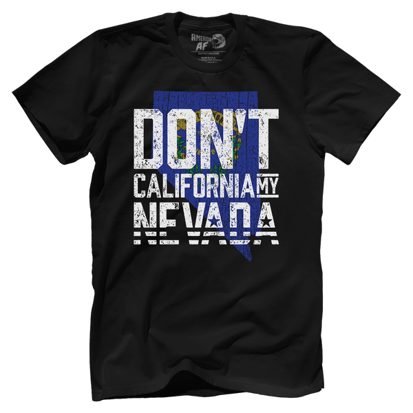 Don't California My Nevada