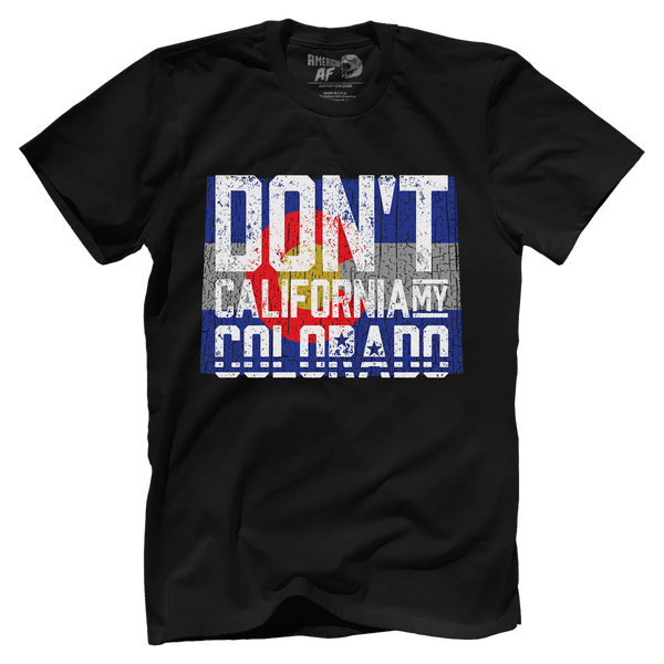 Don't California My Colorado