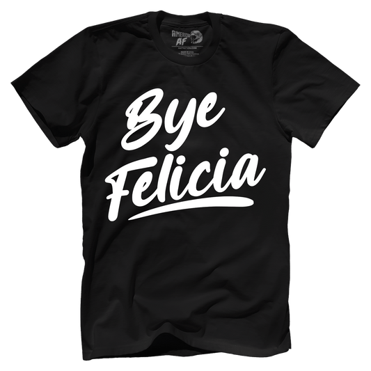 Bye Felicia