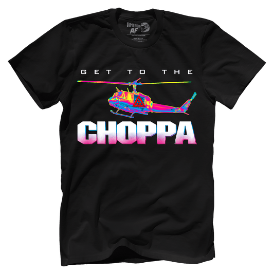 Get To The Choppa