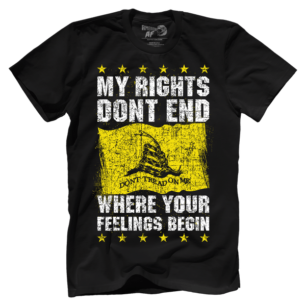 My Rights Don't End - Don't Tread on Me