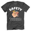 Safety Third