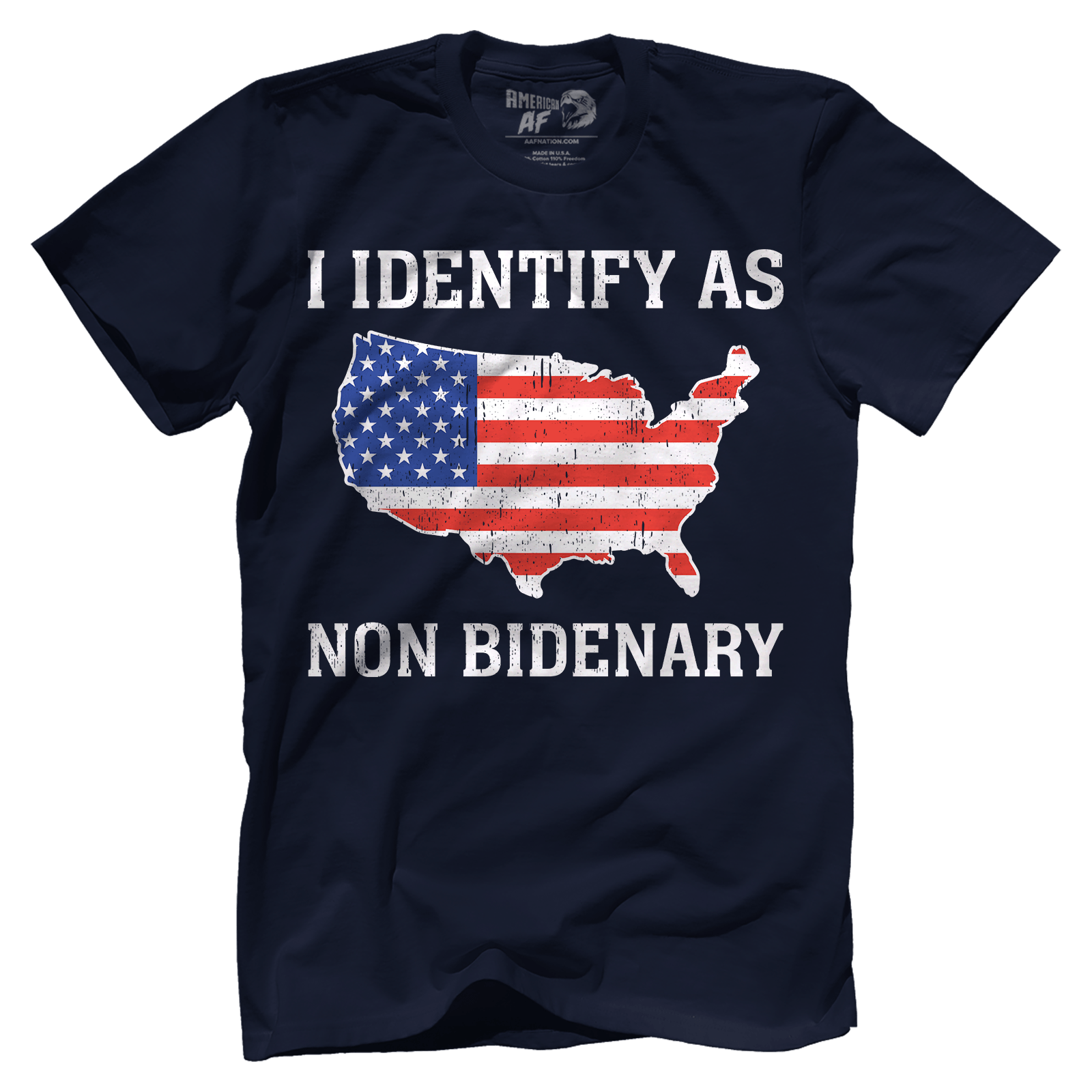 I Identify As Non Bidenary | American AF - AAF Nation
