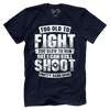 Too Old To Fight