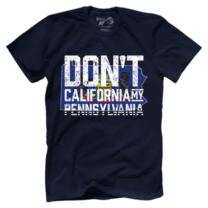 Don't Cali My Pennsylvania
