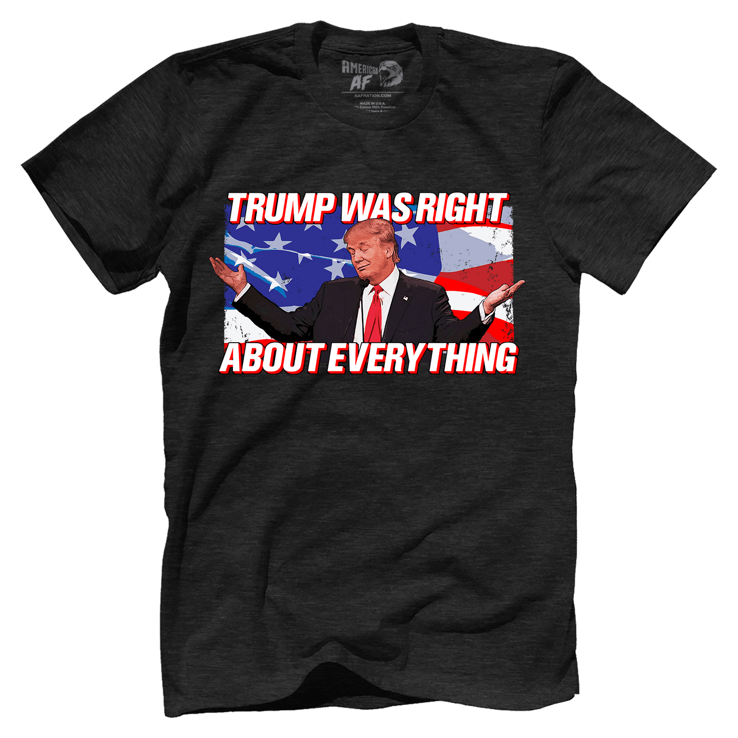 T-shirt Trump Was Right