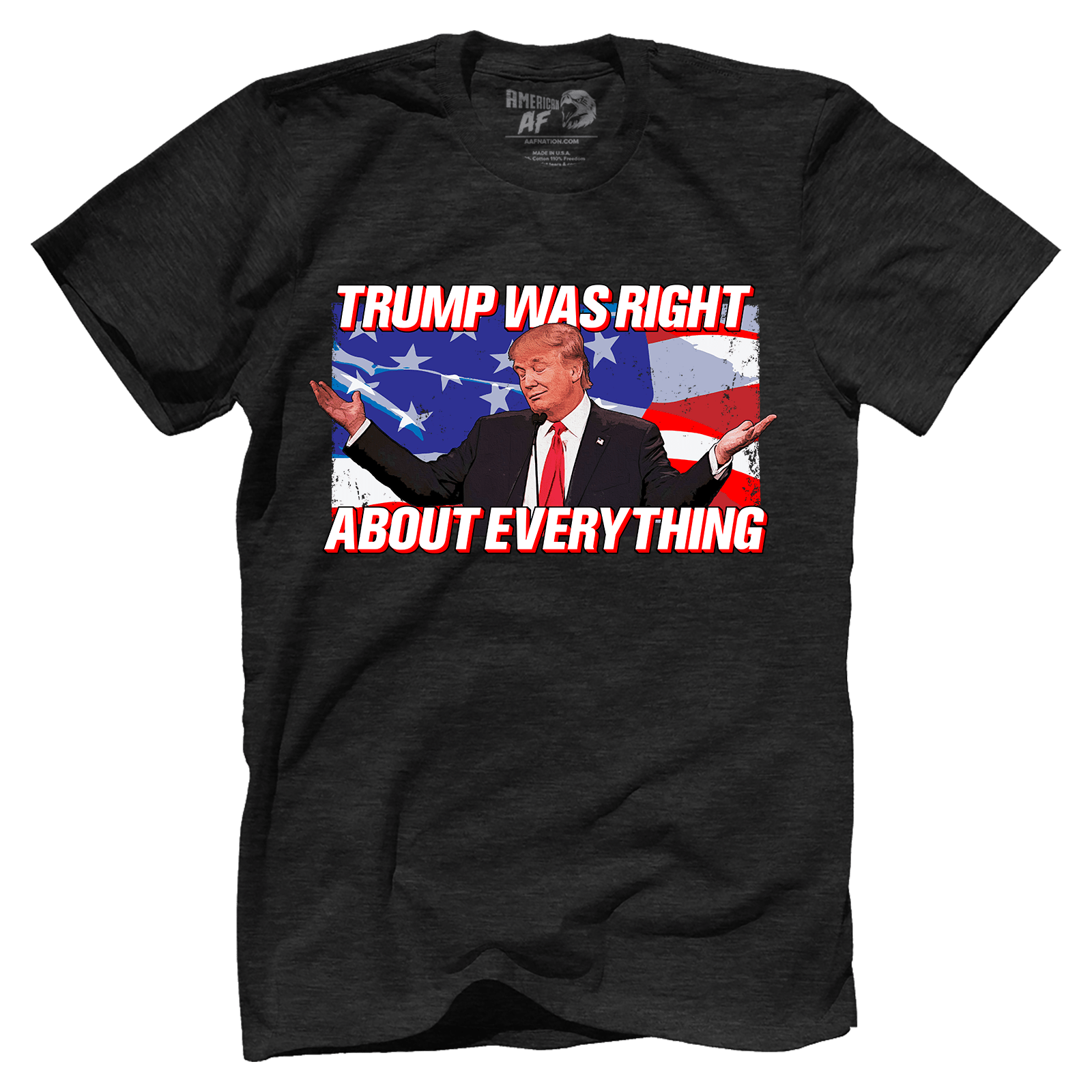 T-shirt Trump Was Right