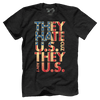 They Hate Us - August 2022 Club AAF Exclusive Design