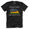 Tread on Those Who Tread on You