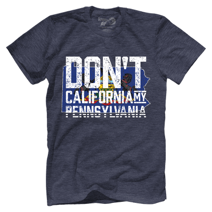 Don't Cali My Pennsylvania