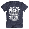 Too Old To Fight