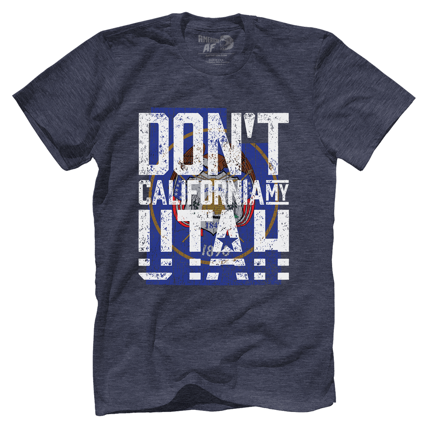 Don't California My Utah