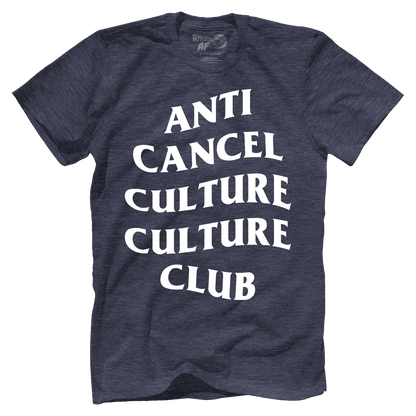 Anti Cancel Culture Culture Club