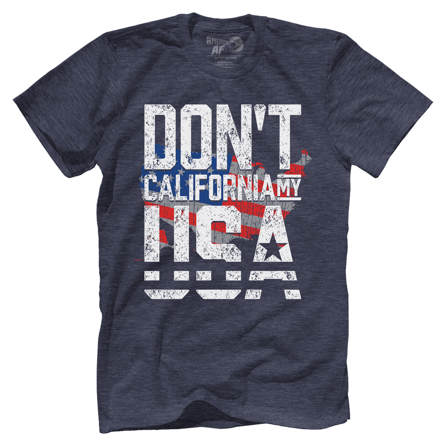 Don't California My USA