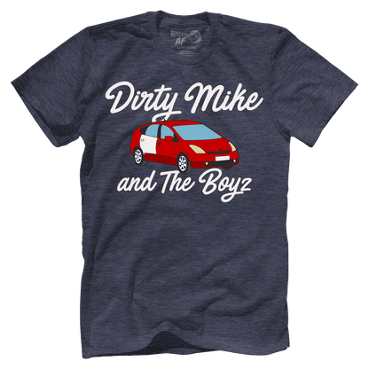 Dirty Mike and the Boyz