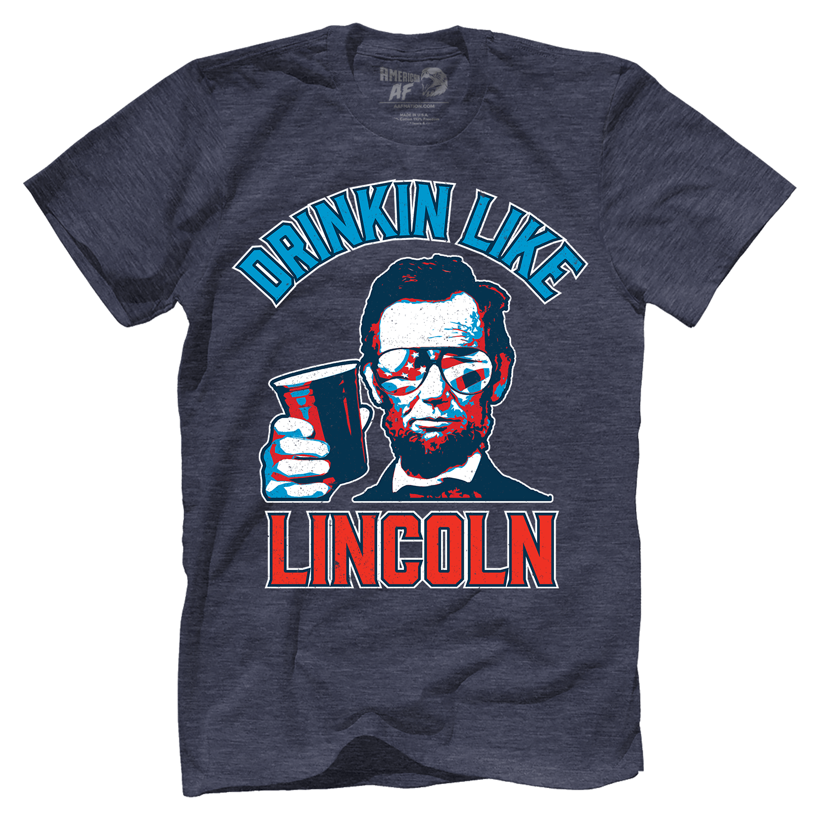 Apparel Drinkin' Like Lincoln