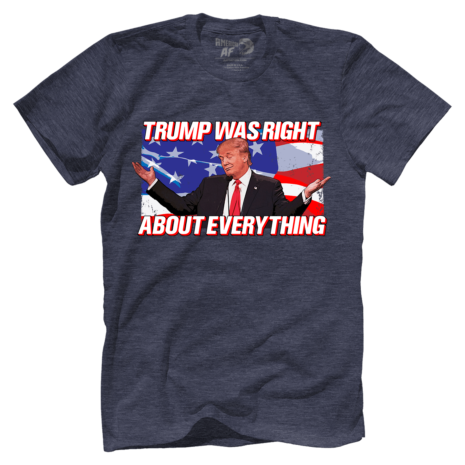 T-shirt Trump Was Right