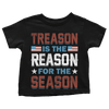 Treason Reason Season - Toddlers