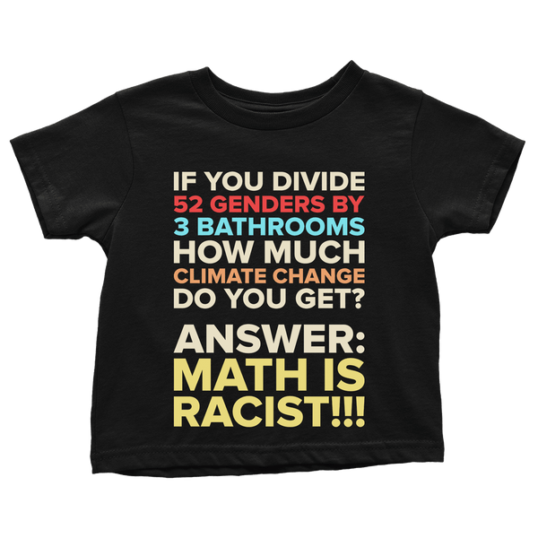 Math is Racist - Toddlers