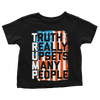 Truth Really Upsets Many People - Toddlers