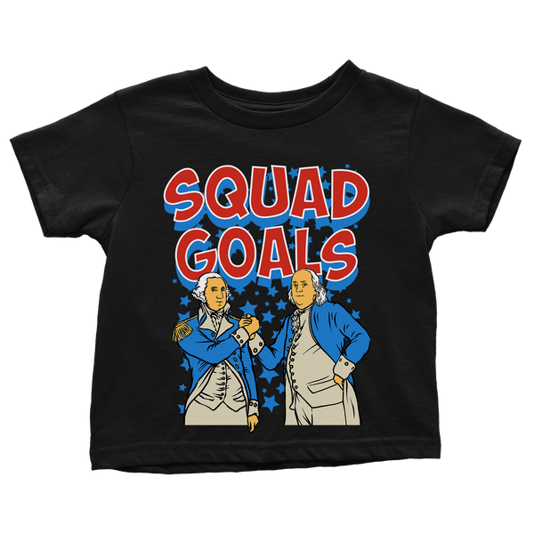 Squad Goals - Toddlers