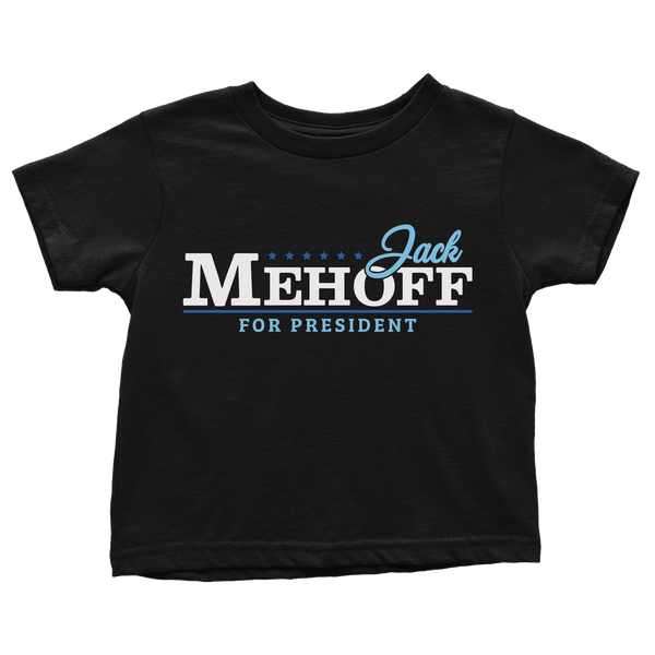 Jack Mehoff for President - Toddlers