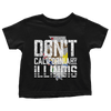 Don't Cali My Illonois - Toddlers