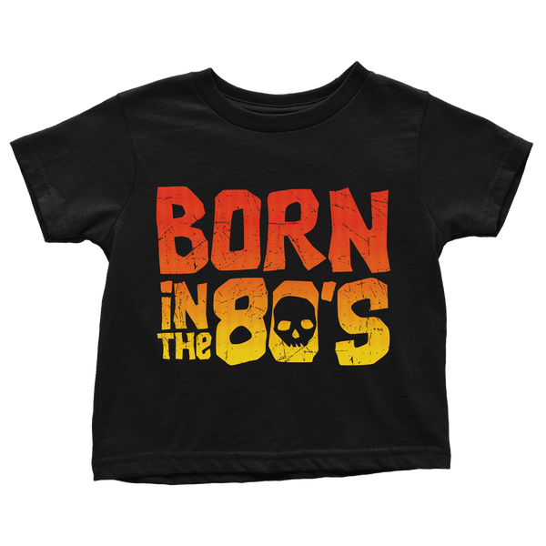 Born In The 80's  V5 - Toddlers