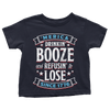 Booze Refuse Lose - Toddlers