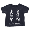 Per My Last Email - Toddlers