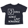 Days Since Last Nonsense - Toddlers