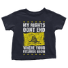 My Rights Don't End - Don't Tread On Me - Toddlers