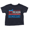 Treason Democrat - Toddlers