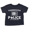 Thermostat Police - Toddlers