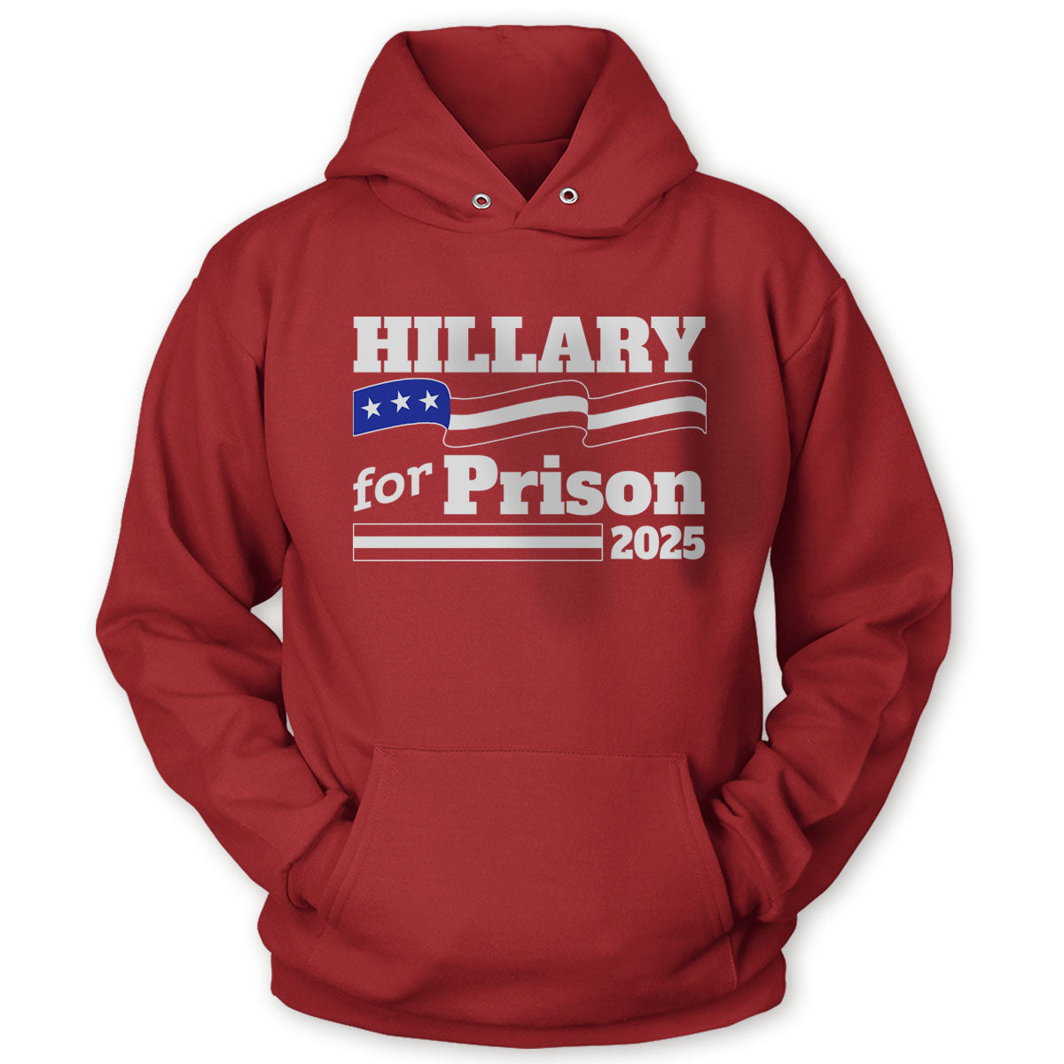 Hillary For Prison 2025 V2 Hoodie