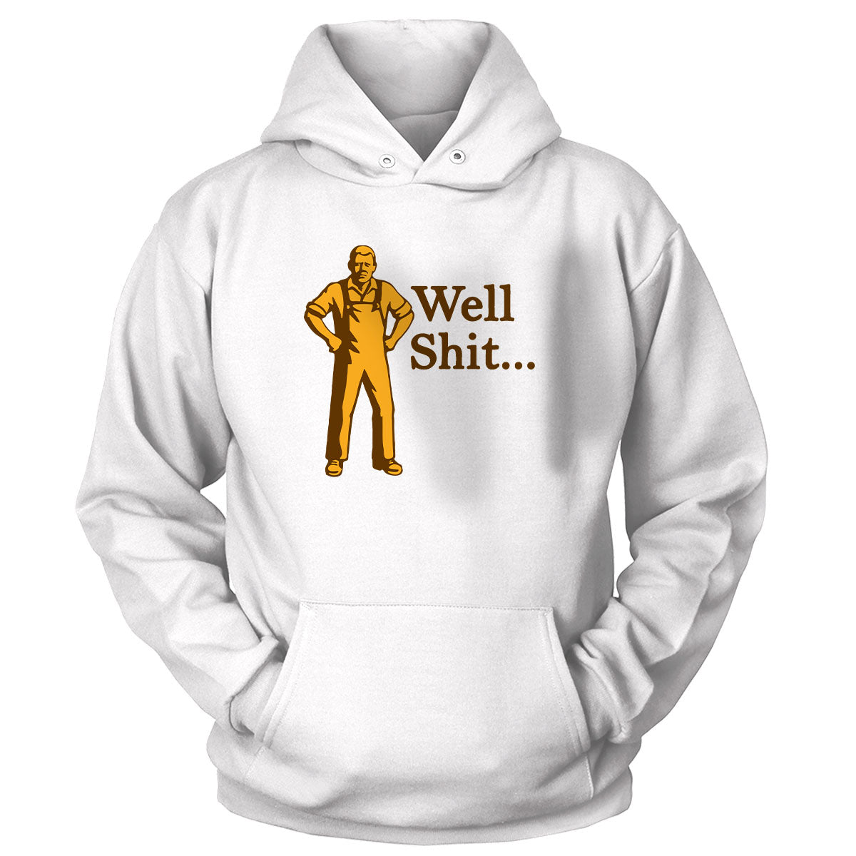 Grumpy Man - Well Shit Hoodie