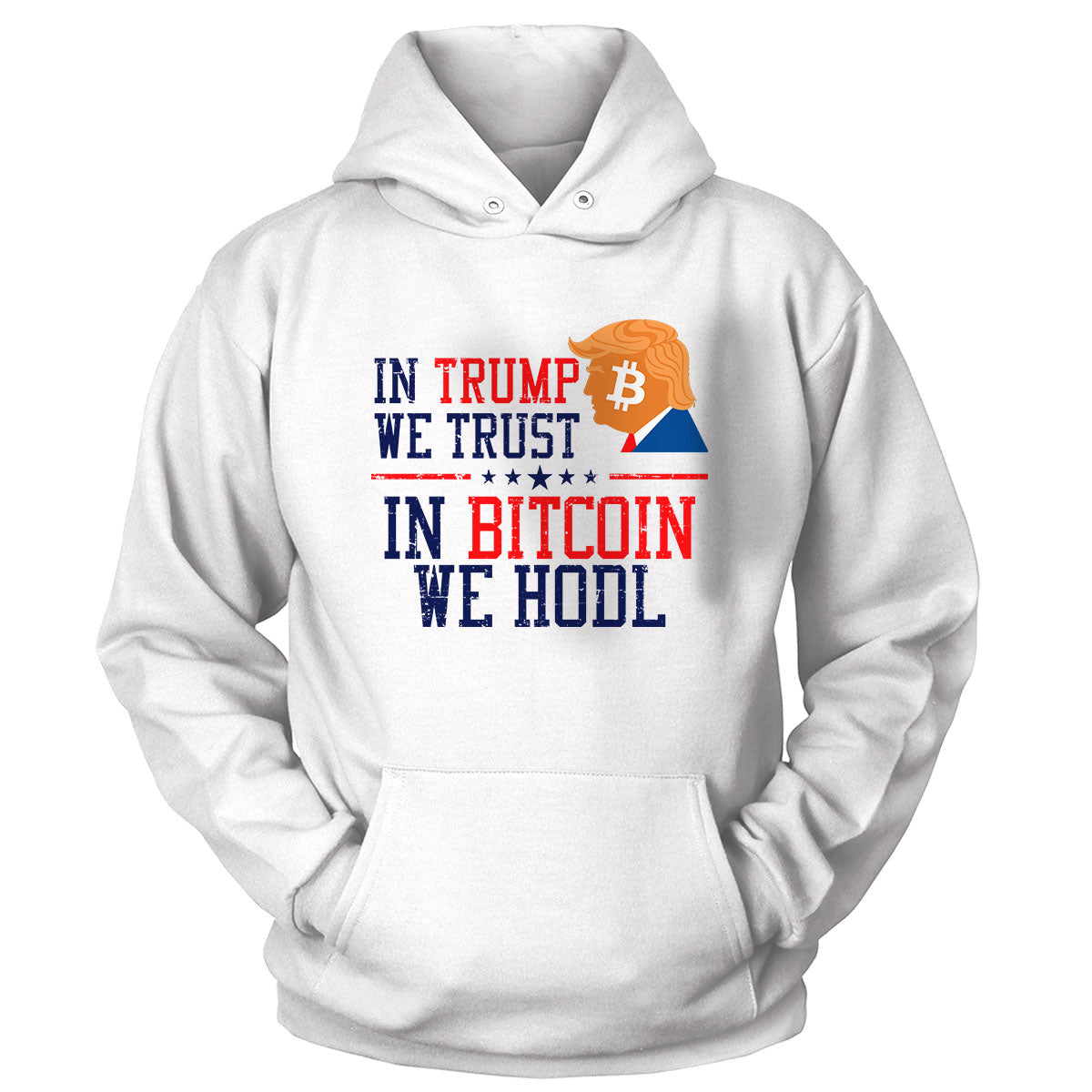 In Trump We Trust Hoodie
