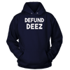 Defund Deez (Ladies)