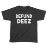 Defund Deez - Kids