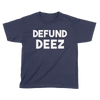Defund Deez - Kids