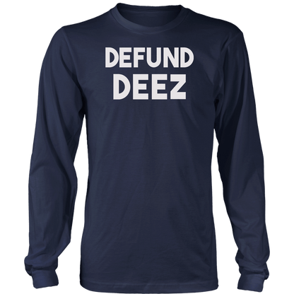 Defund Deez